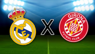 Real Madrid x Girona: tudo sobre o duelo decisivo em La Liga